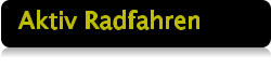 Aktiv Radfahren