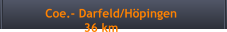 Coe.- Darfeld/Höpingen                     36 km